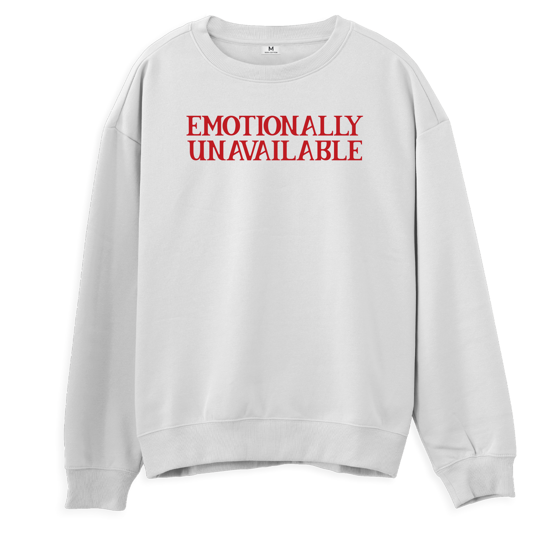 Emotionally - Regular Sweatshirt