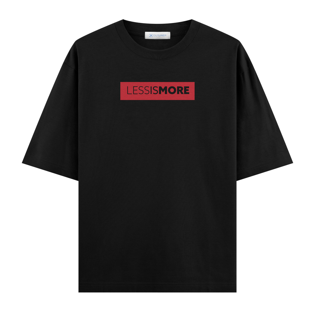 Less is More - Oversize T-shirt